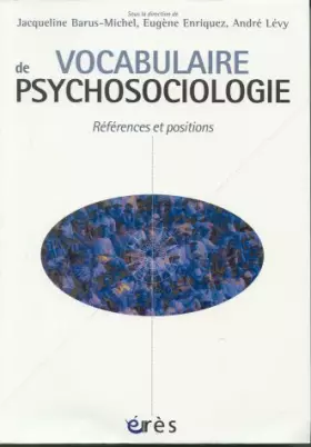 Couverture du produit · Vocabulaire de psychosociologie : Références et positions