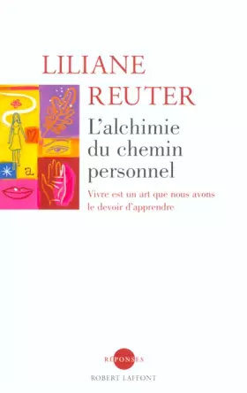 Couverture du produit · L'alchimie du chemin personnel : Vivre est un art que nous avons le devoir d'apprendre