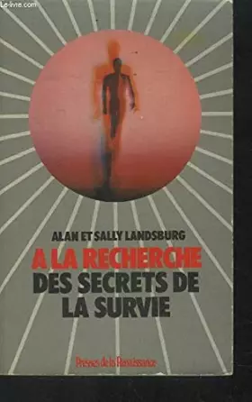 Couverture du produit · Á la recherche des secrets de la survie