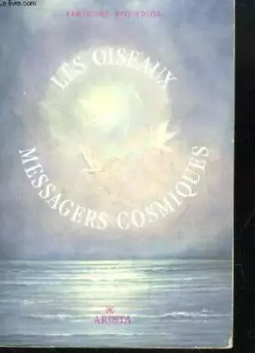 Couverture du produit · Les oiseaux messagers cosmiques