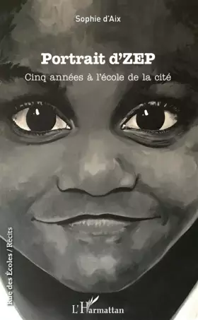 Couverture du produit · Portrait d'Zep: Cinq années à l'école de la cité