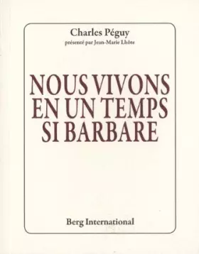 Couverture du produit · Nous vivons en un temps si barbare