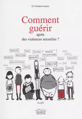 Couverture du produit · Comment guérir après des violences sexuelles ?
