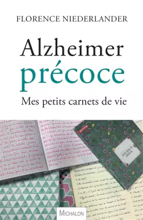 Couverture du produit · Alzheimer précoce. Mes petits carnets de vie