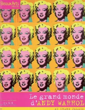 Couverture du produit · Le grand monde d'Andy Warhol au Grand Palais