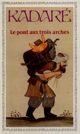 Couverture du produit · Le Pont aux trois arches