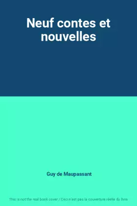 Couverture du produit · Neuf contes et nouvelles