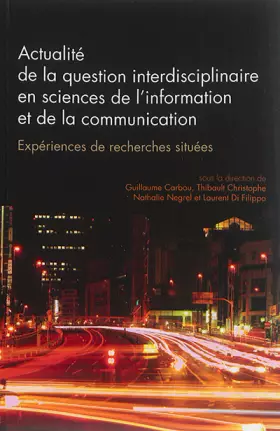 Couverture du produit · Questions de Communication, Serie Actes 32/2016. Actualite de la Ques Tion Interdisciplinaire en Sci
