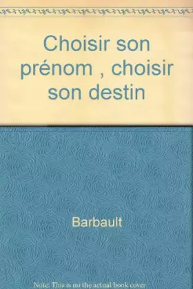 Couverture du produit · Choisir son prénom , choisir son destin
