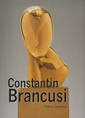 Couverture du produit · CONSTANTIN BRANCUSI