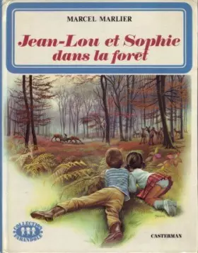 Couverture du produit · Jean-Lou et Sophie dans la forêt