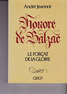 Couverture du produit · Honoré de Balzac - Le forçat de la gloire