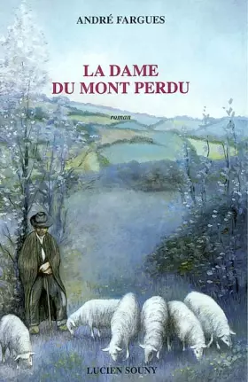 Couverture du produit · La dame du Mont Perdu