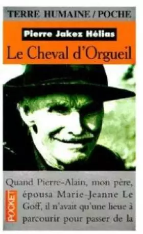 Couverture du produit · LE CHEVAL D'ORGUEIL. Mémoires d'un Breton du pays bigouden