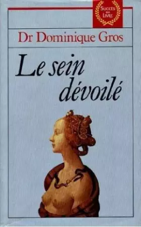 Couverture du produit · Le sein dévoilé
