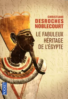 Couverture du produit · Le fabuleux héritage de l'Egypte
