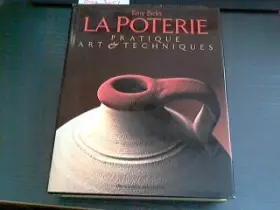 Couverture du produit · La poterie : pratique, art & techniques