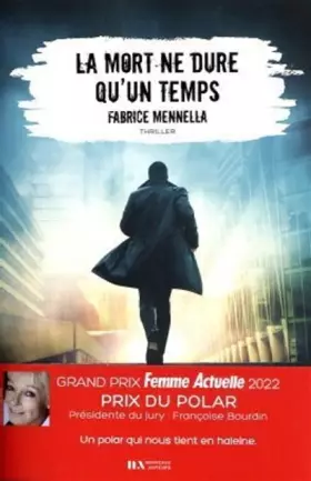 Couverture du produit · La mort ne dure qu'un temps - Prix du Polar, Grand Prix Femme Actuelle 2022