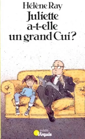 Couverture du produit · Juliette a-t-elle un grand cui ?