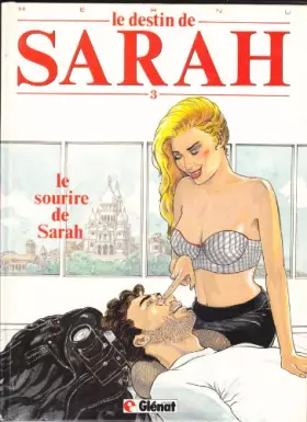 Couverture du produit · Le Destin de Sarah, Tome 3 : Le Sourire de Sarah