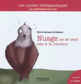 Couverture du produit · Nuage ne se sent pas à la hauteur : La confiance en soi, A partir de 6 ans