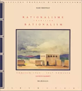 Couverture du produit · Rationalisme et tradition : Tunisie 1943-1947