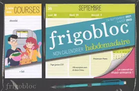 Couverture du produit · MINI FRIGOBLOC HEBDOMADAIRE 2022 - CALENDRIER D'ORGA. FAMILIALE / SEMAINE (SEPT. 2021- AOUT. 2022): Le calendrier maxi-aimanté