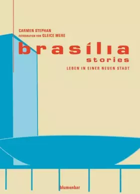 Couverture du produit · Brasilia Stories Leben in einer neuen Stadt