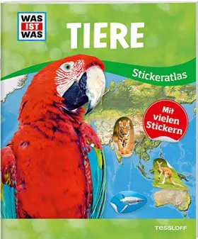 Couverture du produit · WAS IST WAS Sticker-Atlas Tiere: Über 100 Sticker, Infos zu Tierwanderungen, bedrohten Tierarten und Tierrekorden (WAS IST WAS 