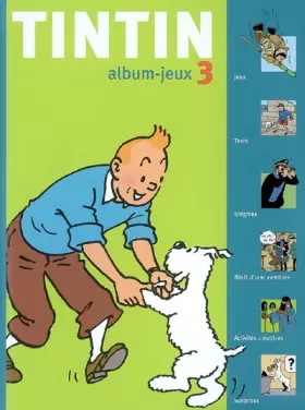 Couverture du produit · Album-jeux Tintin: Tome 3
