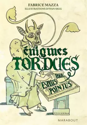 Couverture du produit · Enigmes tordues pour esprits pointus