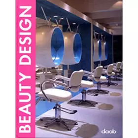 Couverture du produit · Beauty Design: Fünfsprachiger Einleitungstext: Dt. /Engl. /Franz. /Span. /Ital. (Design books)