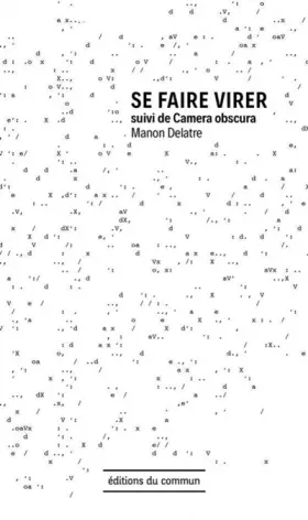 Couverture du produit · Se faire virer: Suivi de Camera obscura