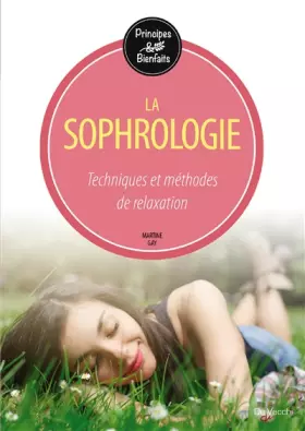 Couverture du produit · La sophrologie: Energie, dynamisme et équilibre