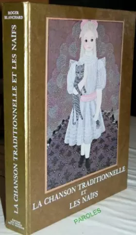 Couverture du produit · La Chanson traditionnelle et les naïfs