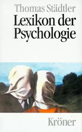 Couverture du produit · Lexikon der Psychologie (Kröners Taschenausgaben (KTA))