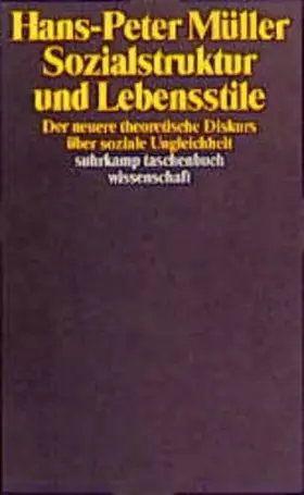 Couverture du produit · Sozialstruktur und Lebensstile. Der neuere theoretische Diskurs über soziale Ungleichheit