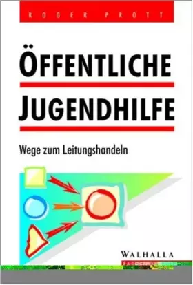 Couverture du produit · Öffentliche Jugendhilfe. Wege zum Leitungshandeln