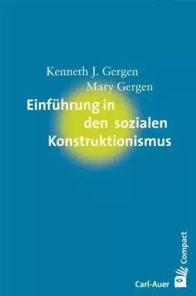 Couverture du produit · Einführung in den sozialen Konstruktionismus (Carl-Auer Compact)