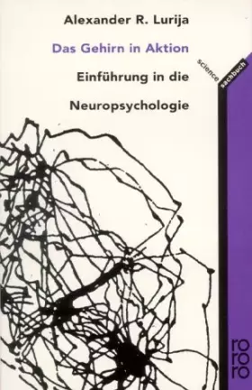 Couverture du produit · Das Gehirn in Aktion. Einführung in die Neuropsychologie