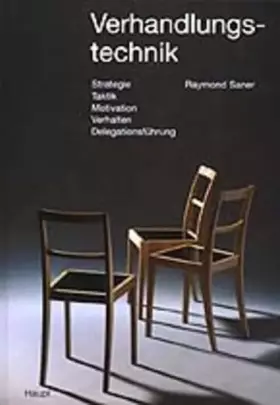 Couverture du produit · Verhandlungstechnik: Strategie /Taktik /Motivation /Verhalten /Delegationsführung