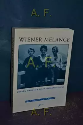 Couverture du produit · Wiener Melange: Frauen zwischen Salon und Kaffeehaus