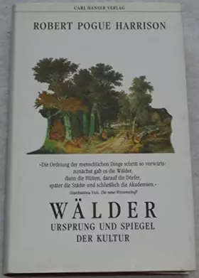 Couverture du produit · Wälder: Ursprung und Spiegel der Kultur