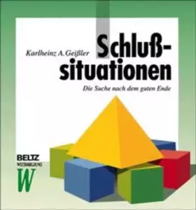Couverture du produit · Schlußsituationen: Die Suche nach dem guten Ende (Beltz Weiterbildung: Fachbuch)