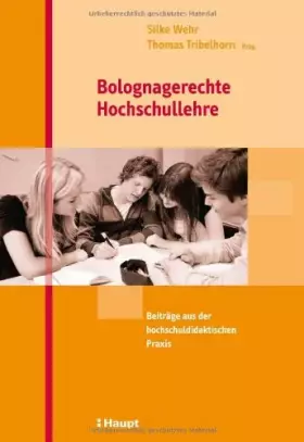 Couverture du produit · Bolognagerechte Hochschullehre: Beiträge aus der hochschuldidaktischen Praxis
