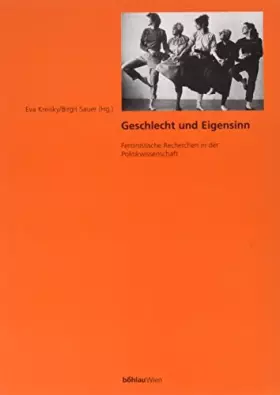 Couverture du produit · Geschlecht und Eigensinn: Feministische Recherchen in der Politikwissenschaft