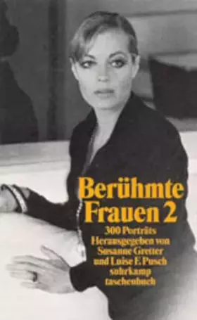 Couverture du produit · Berühmte Frauen 2: Dreihundert Porträts (suhrkamp taschenbuch)