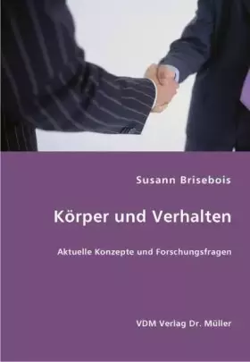 Couverture du produit · Körper und Verhalten: Aktuelle Konzepte und Forschungsfragen