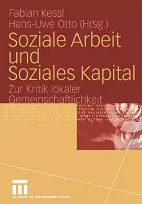 Couverture du produit · Soziale Arbeit und Soziales Kapital: Zur Kritik lokaler Gemeinschaftlichkeit