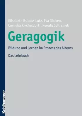 Couverture du produit · Geragogik: Bildung und Lernen im Prozess des Alterns. Das Lehrbuch